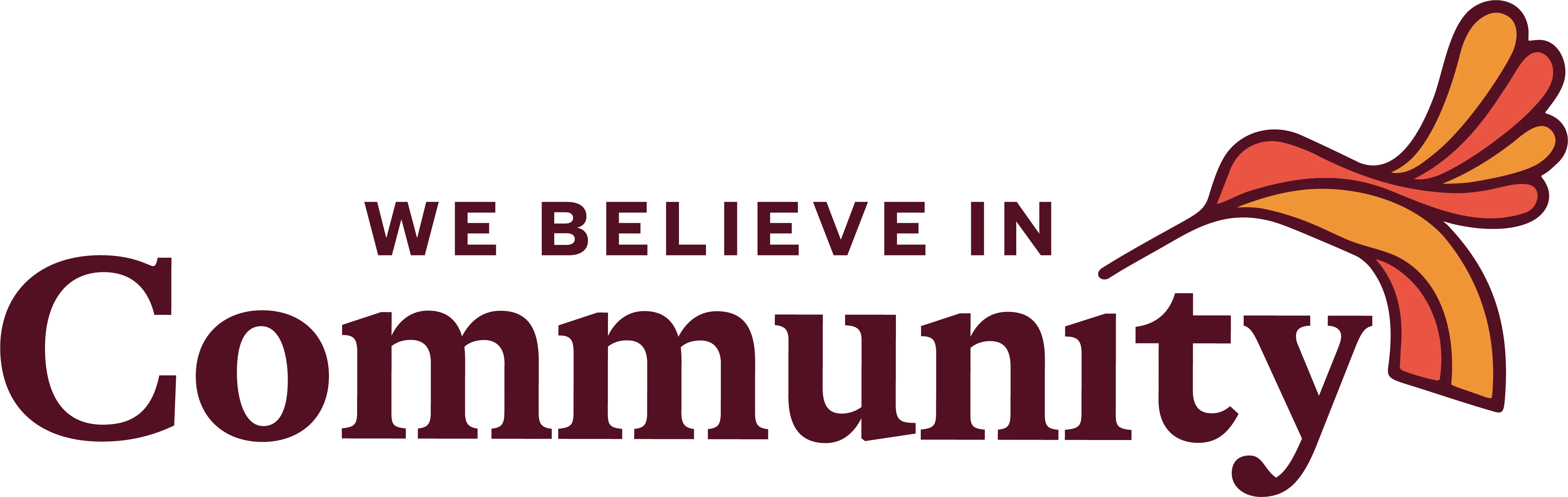 We Believe in Community 